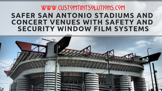 Safer stadiums and concert venues san antonio