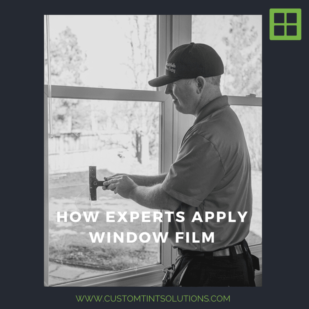 how experts apply window film