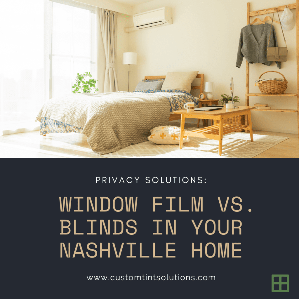 privacy window film vs blinds nashville