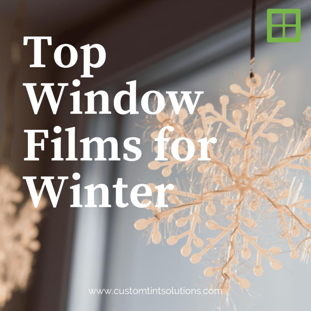 top window films for winter