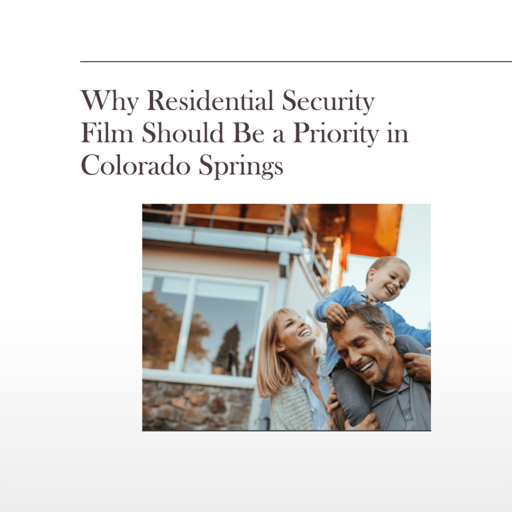residential security film colorado springs